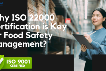 Why ISO 22000 Certification is Key for Food Safety Management