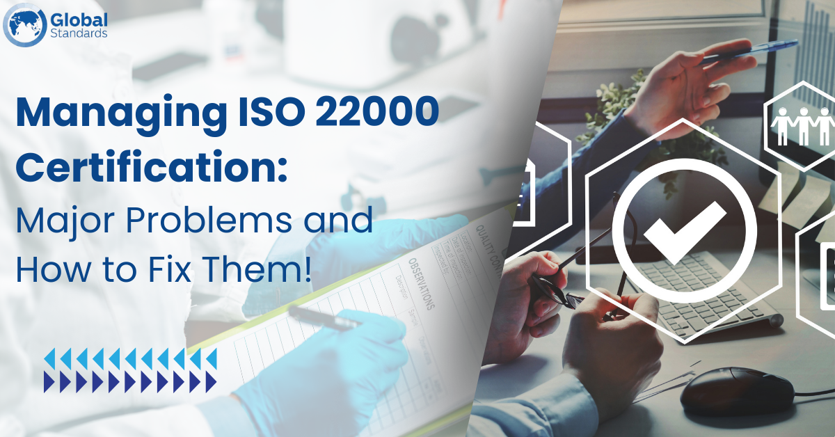 Common Challenges and Solutions in Achieving ISO 22000 Certification