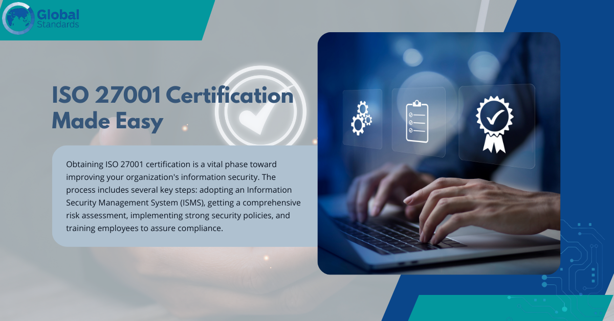 Steps to Achieving ISO 27001 Certification for Your Business