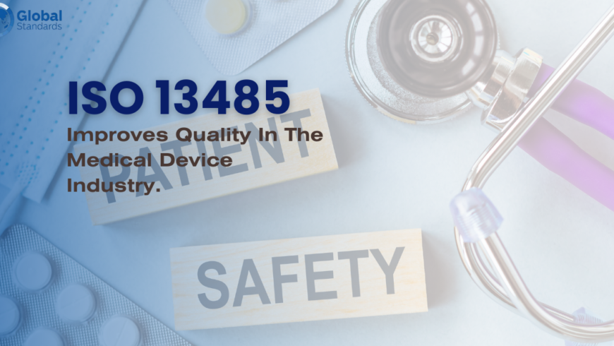 The Role of ISO 13485 in Global Medical Device Market Access