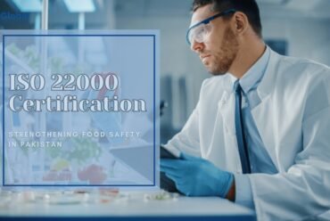 ISO 22000: Strengthening Food Safety in Pakistan